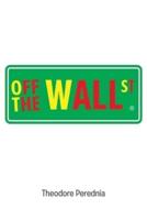 OFF THE WALL ST