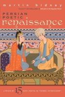 Persian Poetic Renaissance: Lyrics by Fifteen Sufi Poets in "Verse Interviews"