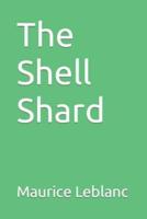 The Shell Shard