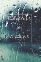 Raindrops on Windows: Some tales that came in the quiet moments during lockdown