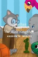 Jonathan and the Wolf Neighbor