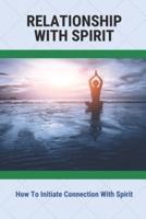 Relationship With Spirit