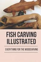 Fish Carving Illustrated