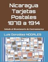 Nicaragua Tarjetas Postales 1878 a 1914: Saludo al Bicentenario de Centroamérica