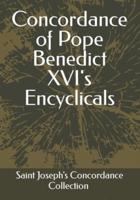 Concordance of Pope Benedict XVI's Encyclicals