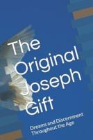 The Original Joseph Gift: Dreams and Discernment Throughout the Age