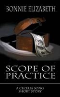 Scope of Practice: A Cecelia Song Short Mystery