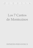 Los 7 Cantos de Montezinos