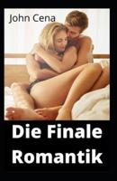 Die Finale Romantik