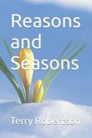 Reasons and Seasons