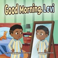 Good Morning, Levi