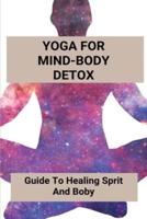 Yoga For Mind-Body Detox