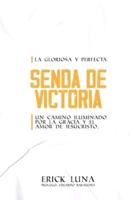 Senda De Victoria