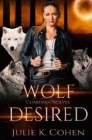 Wolf Desired: Reverse Harem Shifter Romance