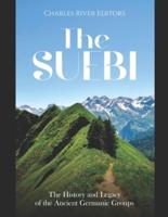 The Suebi: The History and Legacy of the Ancient Germanic Groups