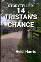Tristan's Chance
