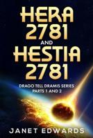 Hera 2781 and Hestia 2781