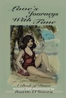 Love's Journeys with Time: A Book of Poems