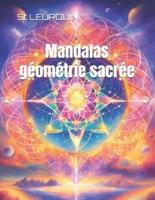 Mandalas géométrie sacrée