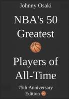 NBA's 50 Greatest Basketball Players of All-Time