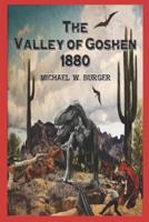 The Valley of Goshen 1880