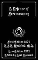A Defense of Freemasonry