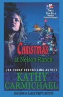 Christmas at Nelson Ranch: A Western Romantic Mystery