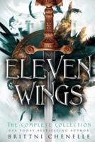 Eleven Wings: The Complete Collection