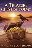 A Treasure Chest of Poems: The Classic Works of Laura Chagnon