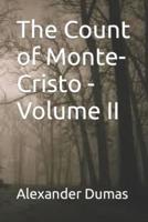 The Count of Monte-Cristo - Volume II