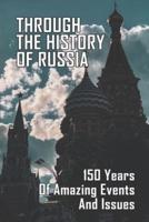 Through The History Of Russia