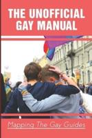 The Unofficial Gay Manual