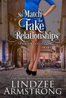 No Match for Fake Relationships: 4-book contemporary fake relationship romances
