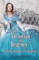 Victorian and Regency Nobility Romance Collection