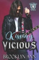 Kissing Vicious: A heavy metal romance