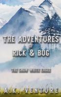 The Adventures of Rick & Bug: The Snow White Eagle