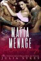 Mafia Ménage: The Complete Trilogy