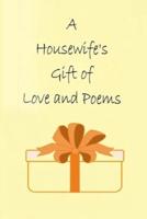 A Housewife's Gift of love and Poems