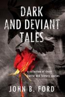 Dark and Deviant Tales