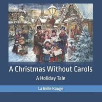 A Christmas Without Carols