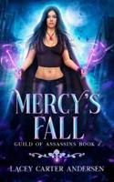 Mercy's Fall: An Enemies to Lovers Reverse Harem Romance