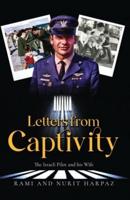 Letters From Captivity : The Israeli Pilot and his Wife