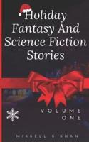 Holiday Fantasy and Science Fiction Stories