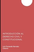 Introducción al Estudio Civil y Constitucional