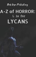 L is for Lycans