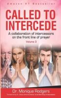 Called To Intercede : Volume Three