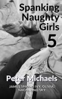 Spanking Naughty Girls 5