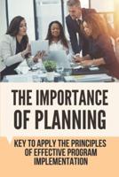 The Importance Of Planning