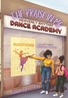 The Praise in Me: Heavenly Rhythm Dance Academy