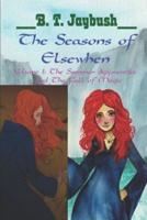 The Seasons of Elsewhen Volume 1: The Summer Apprentice & The Fall of Magic